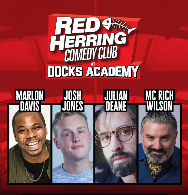 Docks Academy - Red Herring Comedy Club Night Event's Banner